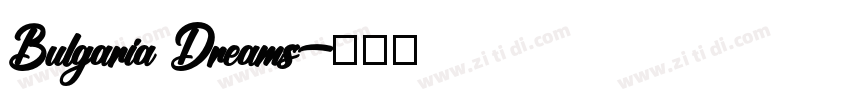 Bulgaria Dreams字体转换